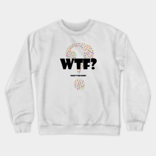 what's the food? Crewneck Sweatshirt